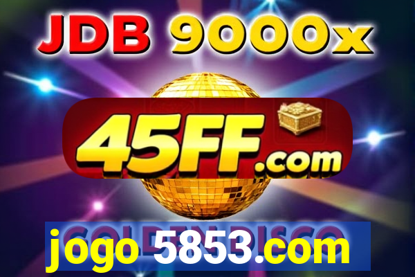 jogo 5853.com